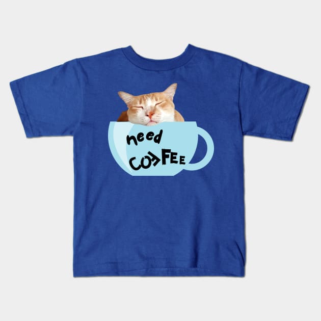 Need Coffee (Blue Cup) Kids T-Shirt by leBoosh-Designs